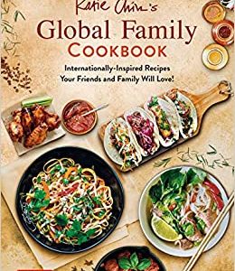 Katie Chin global Family cookbook